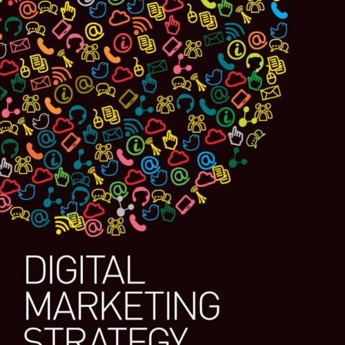 Kogan Page Digital Marketing Strategy An Integrated Approach to Online Marketing 074947470X