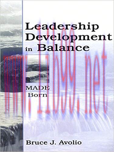 (PDF)Leadership Development in Balance: MADE/Born 1st Edition