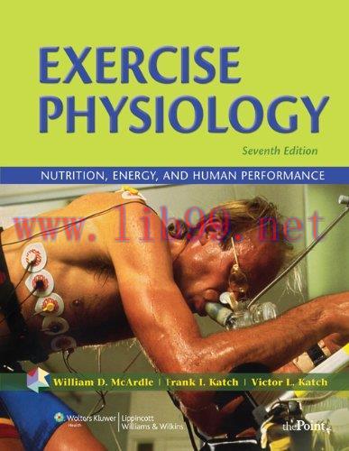 [FOX-Ebook]Exercise Physiology: Nutrition, Energy, and Human Performance, 7th Edition