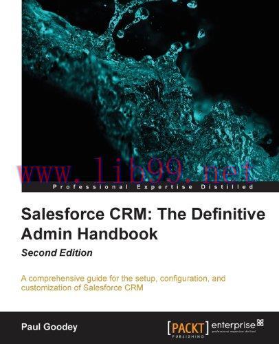 [FOX-Ebook]Salesforce CRM: The Definitive Admin Handbook, 2nd Edition
