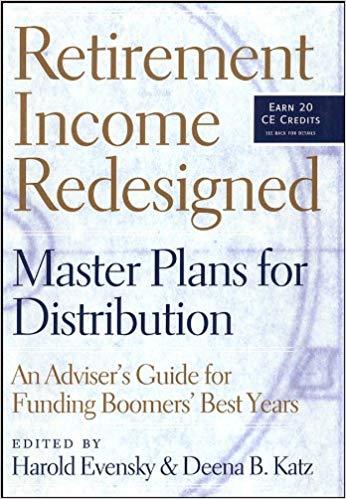 (PDF)Retirement Income Redesigned Master Plans for Distribution — An Adviser’s Guide for Fundin...