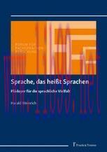 [PDF]Sprache, das heißt Sprachen: Plädoyer für die sprachliche Vielfalt