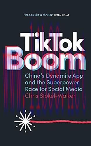[FOX-Ebook]TikTok Boom: China's Dynamite App and the Superpower Race for Social Media