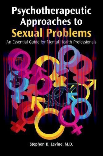 [AME]Psychotherapeutic Approaches to Sexual Problems: An Essential Guide for Mental Health Prof...