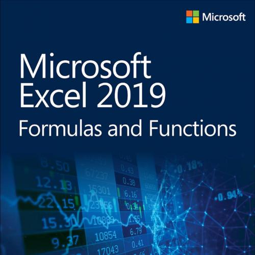 Microsoft Press Microsoft Excel 2019 Formulas and Functions