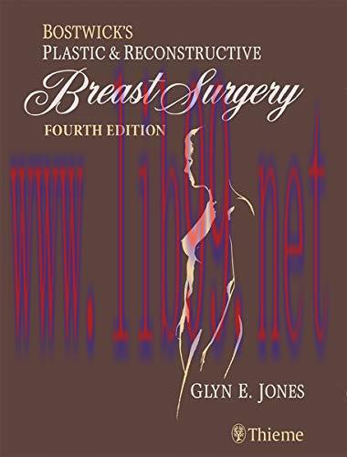 [PDF]Bostwick’s Plastic and Reconstructive Breast Surgery, 4th Edition 2 Volumes Set (PDF + 8.4...