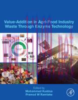 [PDF]Value-Addition in Agri-food Industry Waste Through Enzyme Technology