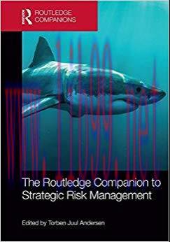 (PDF)The Routledge Companion to Strategic Risk Management (Routledge Companions in Business, Ma...