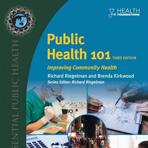 Public Health 101 - Richard Riegelman & Brenda Kirkwood