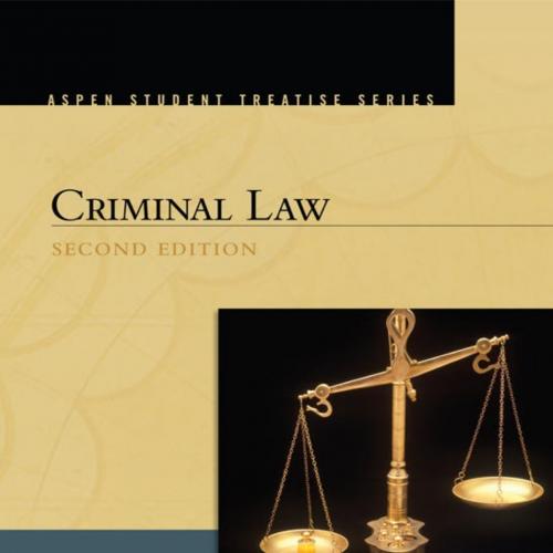 Criminal Law, Second Edition (Aspen Student Treatise Series) (Aspen Treatise) 2nd Edition - Pau...