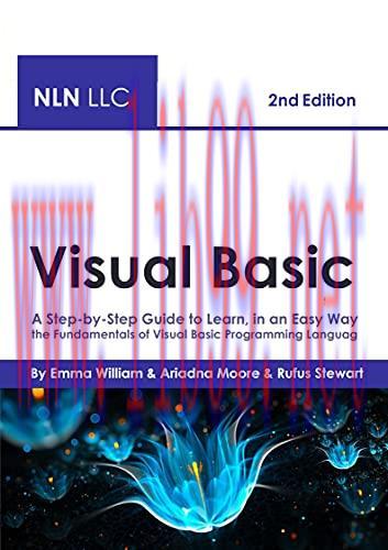 [FOX-Ebook]Visual Basic: A Step-by-Step Guide to Learn, in an Easy Way, the Fundamentals of Vis...