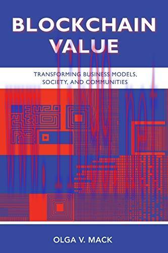 [FOX-Ebook]Blockchain Value: Transforming Business Models, Society, and Communities