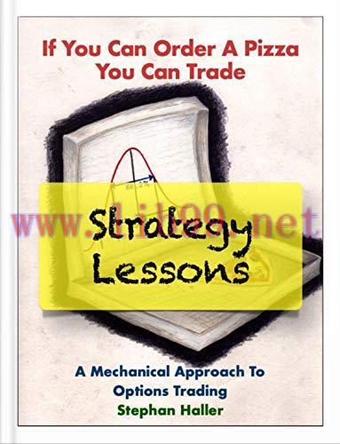 (PDF)If You Can Order A Pizza You Can Trade – Strategy Lessons