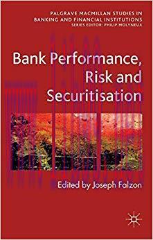 (PDF)Bank Performance, Risk and Securitisation (Palgrave Macmillan Studies in Banking and Finan...