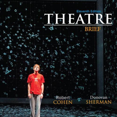 Theatre, Brief 11th Edition by Robert Cohen - Wei Zhi