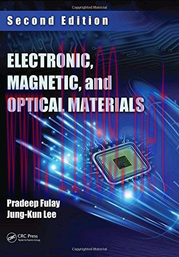 [FOX-Ebook]Electronic, Magnetic, and Optical Materials, 2nd Edition