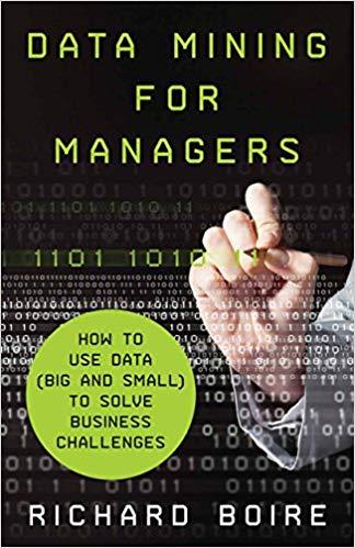 (PDF)Data Mining for Managers How to Use Data (Big and Small) to Solve Business Challenges 2014...