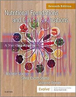 (PDF)Nutritional Foundations and Clinical Applications – E-Book: A Nursing Approach 7th Edition