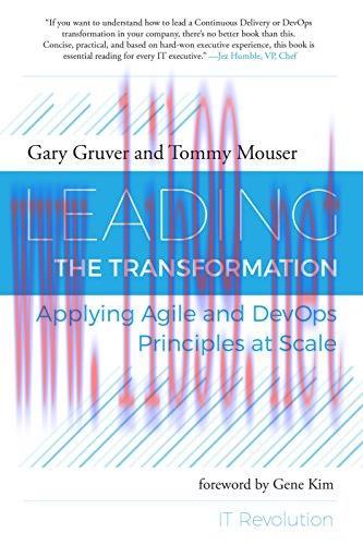 [FOX-Ebook]Leading the Transformation: Applying Agile and DevOps Principles at Scale