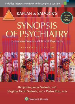 [AME]Kaplan and Sadock’s Synopsis of Psychiatry: Behavorial Sciences/Clinical Psychiatry, 11th ...