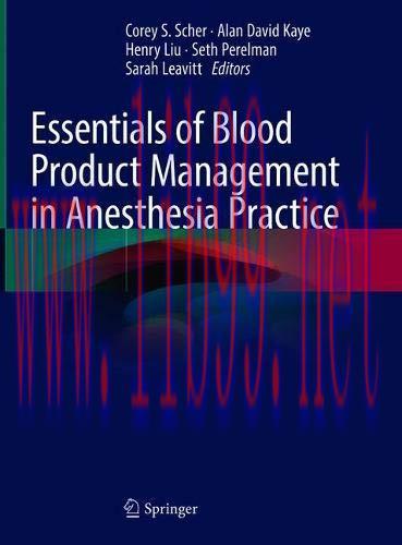[AME]Essentials of Blood Product Management in Anesthesia Practice (Original PDF)