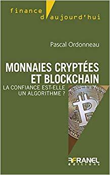 (PDF)Monnaies cryptées et blockchain La confiance est-elle un algorithme (Finance d’aujourd’hui...