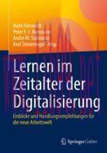 [PDF]Lernen im Zeitalter der Digitalisierung: Einblicke und Handlungsempfehlungen für die neue ...