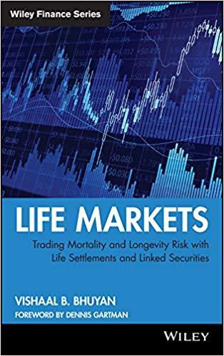 (PDF)Life Markets Trading Mortality and Longevity Risk with Life Settlements and Linked Securit...
