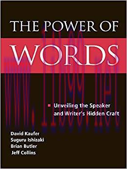 The Power of Words: Unveiling the Speaker and Writer’s Hidden Craft 1st Edition,