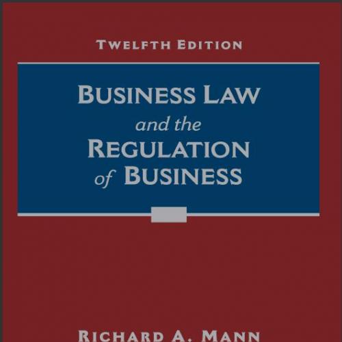 (Solution Manual)Business Law and the Regulation of Business, 12th Edition.zip