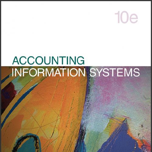 (Test Bank)Accounting Information Systems 10th Edition by Ulric J. Gelinas.zip