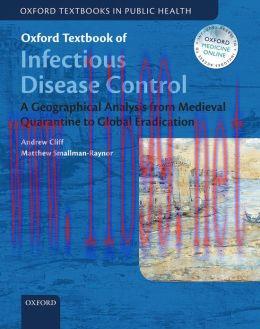[AME]Oxford Textbook of Infectious Disease Control: A Geographical Analysis from_ Medieval Quar...