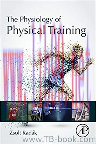 The Physiology of Physical Training 1st Edition by Zsolt Radák