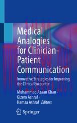 [PDF]Medical Analogies for Clinician-Patient Communication: Innovative Strategies for Improving...