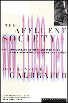 The Affluent Society 40th Anniversary ed. Edition,