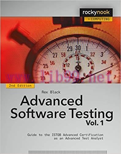Advanced Software Testing – Vol. 1, 2nd Edition: Guide to the ISTQB Advanced Certification as a...