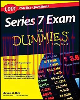 (PDF)1,001 Series 7 Exam Practice Questions For Dummies 1st Edition