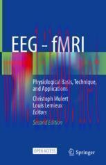 [PDF]EEG - fMRI: Physiological Basis, Technique, and Applications