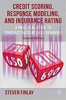 (PDF)Credit Scoring, Response Modeling, and Insurance Rating: A Practical Guide to Forecasting ...