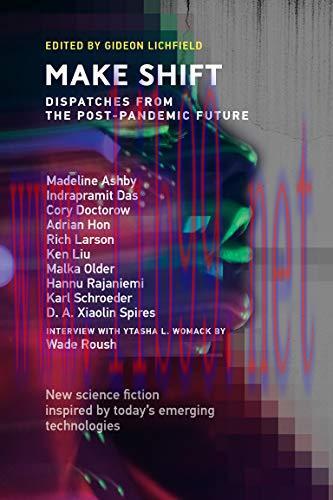 [FOX-Ebook]Make Shift: Dispatches from_ the Post-Pandemic Future