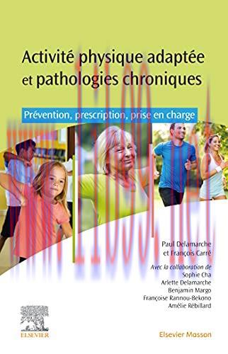 [AME]Activités physiques adaptées et pathologies chroniques: Prévention, prescription, prise en...