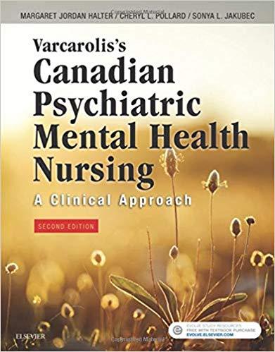 Varcarolis’s Canadian Psychiatric Mental Health Nursing, 2nd Canadian Edition
