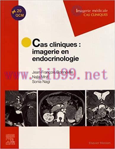 [AME]Cas cliniques en imagerie : endocrinologie (Imagerie médicale: cas cliniques) (French Edit...