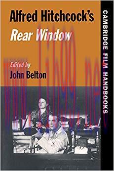 Alfred Hitchcock’s Rear Window (Cambridge Film Handbooks) 1st Edition,