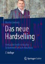 [PDF]Das neue Hardselling: Verkaufen heißt verkaufen - So kommen Sie zum Abschluss