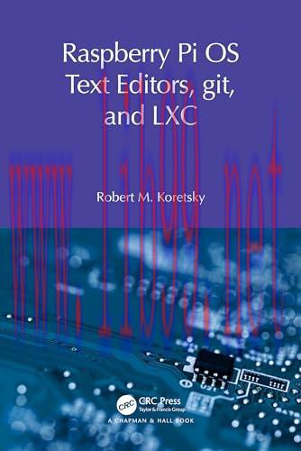 [FOX-Ebook]Raspberry Pi OS Text Editors, git, and LXC: A Practical Approach