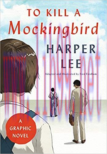 (PDF)To Kill a Mockingbird: A Graphic Novel