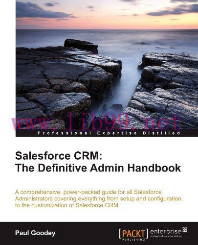 [FOX-Ebook]Salesforce CRM: The Definitive Admin Handbook