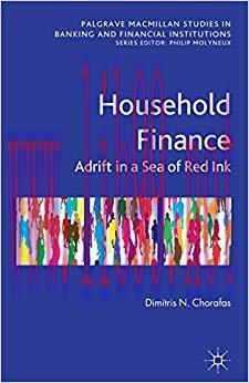 (PDF)Household Finance: Adrift in a Sea of Red Ink (Palgrave Macmillan Studies in Banking and F...