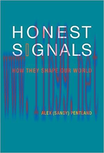Honest Signals: How They Shape Our World (The MIT Press)